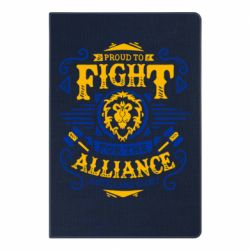 Блокнот з принтом Proud to fight for the Alliance - PrintSalon