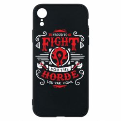 Чехол для iPhone XR Proud to fight for the Horde-PrintSalon Чехол для iPhone XR Proud to fight for the Horde