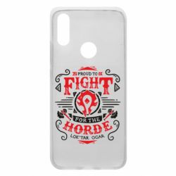 Чехол для Xiaomi Redmi 7 Proud to fight for the Horde - PrintSalon
