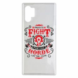 Чехол для Samsung Note 10 Plus Proud to fight for the Horde - PrintSalon