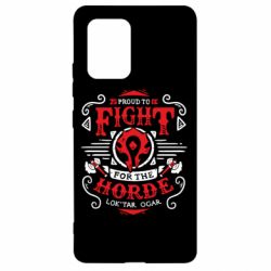 Чехол для Samsung S10 Lite Proud to fight for the Horde - PrintSalon