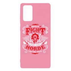 Чехол для Samsung Note 20 Proud to fight for the Horde - PrintSalon