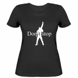 Женская футболка Queen Don't stop - PrintSalon