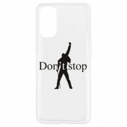 Чехол для Oppo Reno 4 Queen Don't stop - PrintSalon