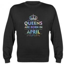 Світшот Queens are born in April Голограмма