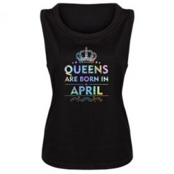 Майка жіноча Queens are born in April Голограмма - PrintSalon