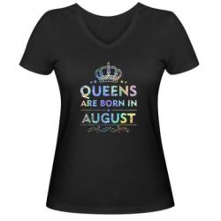 Жіноча футболка з V-подібним вирізом Queens are born in August Голограмма - PrintSalon