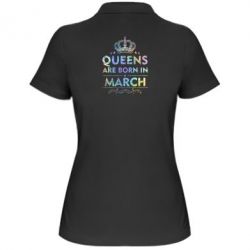 Женское поло Queens are born in March Голограмма
