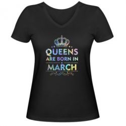 Жіноча футболка з V-подібним вирізом Queens are born in March Голограмма