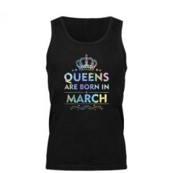 Майка чоловіча Queens are born in March Голограмма