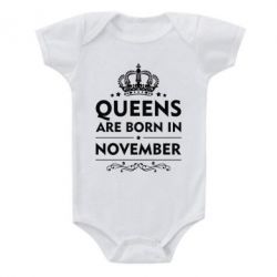 Детский бодик Queens are born in November - PrintSalon