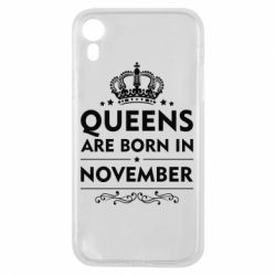 Чехол для iPhone XR Queens are born in November - PrintSalon
