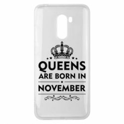 Чехол для Xiaomi Pocophone F1 Queens are born in November - PrintSalon