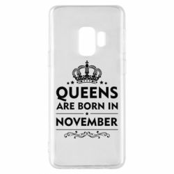 Чехол для Samsung S9 Queens are born in November - PrintSalon