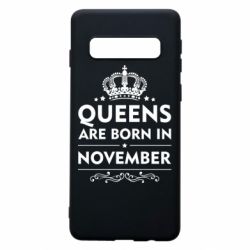 Чехол для Samsung S10 Queens are born in November - PrintSalon