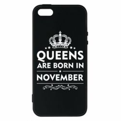 Чехол для iPhone5/5S/SE Queens are born in November - PrintSalon