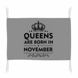 Флаг Queens are born in November - PrintSalon
