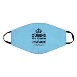 Маска многоразовая Queens are born in November - PrintSalon