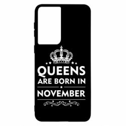 Чехол для Samsung S21 Queens are born in November - PrintSalon