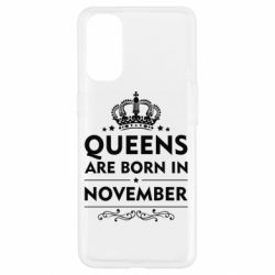 Чехол для Oppo Reno 4 Queens are born in November - PrintSalon