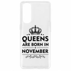 Чехол для Oppo Reno 4 Pro Queens are born in November - PrintSalon