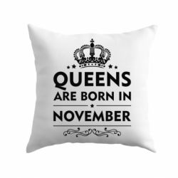 Подушка Queens are born in November-PrintSalon Подушка Queens are born in November