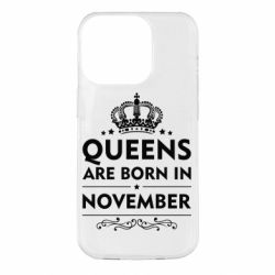 Чехол для iPhone 14 Pro Queens are born in November - PrintSalon