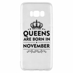 Чехол для Samsung S8 Queens are born in November - PrintSalon