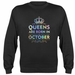 Світшот Queens are born in October Голограмма - PrintSalon