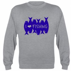 Світшот I Love Fishing - PrintSalon