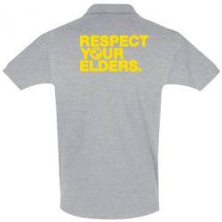 Мужское поло Respect your elders. - PrintSalon