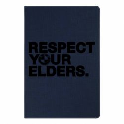 Блокнот з принтом Respect your elders. - PrintSalon