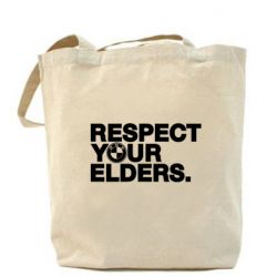 Торба Respect your elders. - PrintSalon