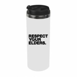 Термокружка Respect your elders. - PrintSalon