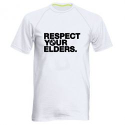 Чоловіча футболка для спорту Respect your elders. - PrintSalon