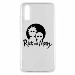Чехол для Huawei P20 Rick and Morty1 - PrintSalon