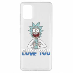 Чехол для Samsung A51 Rick fuck you - PrintSalon