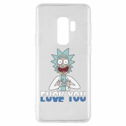 Чехол для Samsung S9+ Rick fuck you - PrintSalon