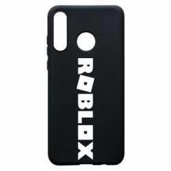 Чехол для Huawei P30 Lite Roblox inscription - PrintSalon