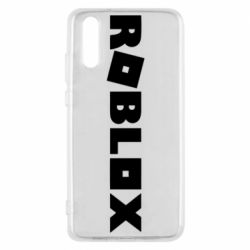 Чехол для Huawei P20 Roblox inscription - PrintSalon