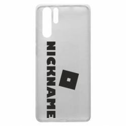 Чохол для Huawei P30 Pro Roblox Your Nickaneme - PrintSalon