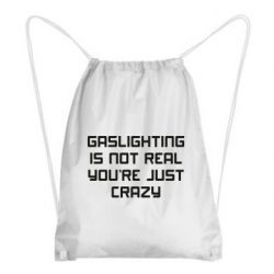 Рюкзак-мішок Gaslighting is not real
