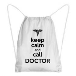 Рюкзак-мешок Keep Calm And Call Doctor - PrintSalon