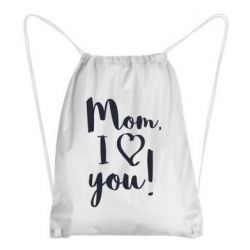 Рюкзак-мешок Mom, I love you - PrintSalon