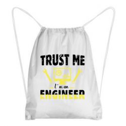 Рюкзак-мешок Trust me im an engineer - PrintSalon