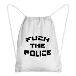 Рюкзак-мешок Fuck The Police К черту полицию - PrintSalon