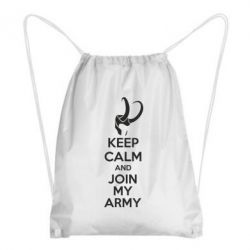 Рюкзак-мешок KEEP CALM and JOIN MY ARMY - PrintSalon