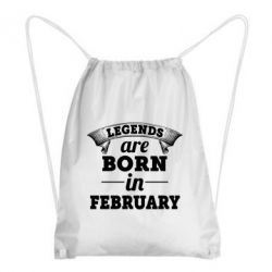 Рюкзак-мешок Legends are born in February - PrintSalon