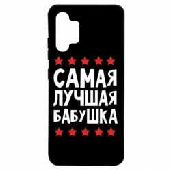Чехол для Samsung A32 4G Самая лучшая бабушка