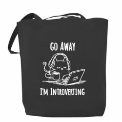 Шоппер Go away i'm introverting - PrintSalon